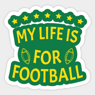 My Life Is For Football Light Version - yellow Sticker